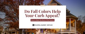 Blog Banner: Do Fall Colors Help Your Curb Appeal
