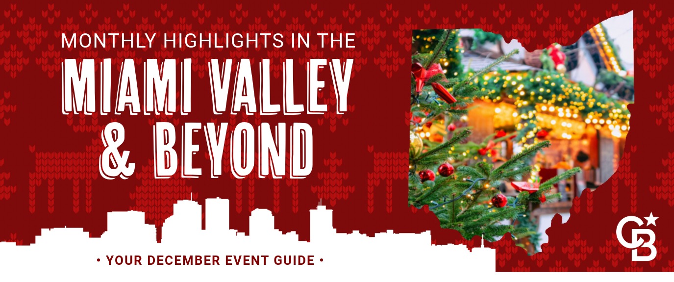Coldwell Banker Heritage December event guide banner featuring a decorated Christmas tree and text reading ‘Monthly Highlights in the Miami Valley & Beyond.